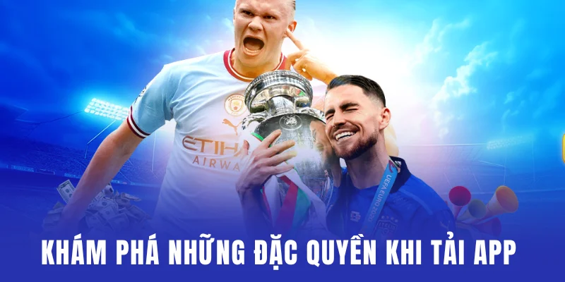 Khám phá những đặc quyền khi tải app Bet88