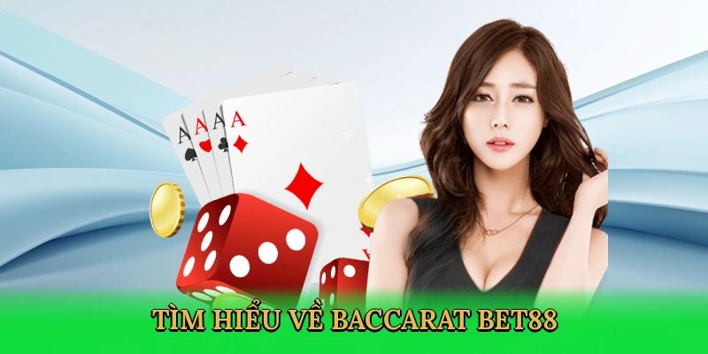 Giới thiệu về game Baccarat Bet88